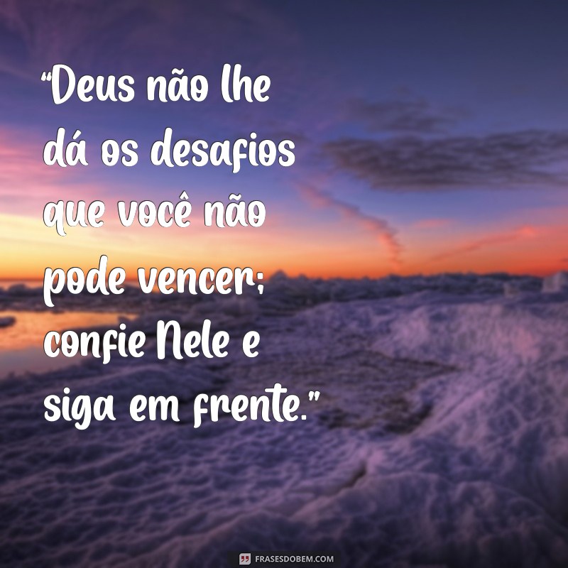 Frases Inspiradoras de Deus para Motivar sua Vida 