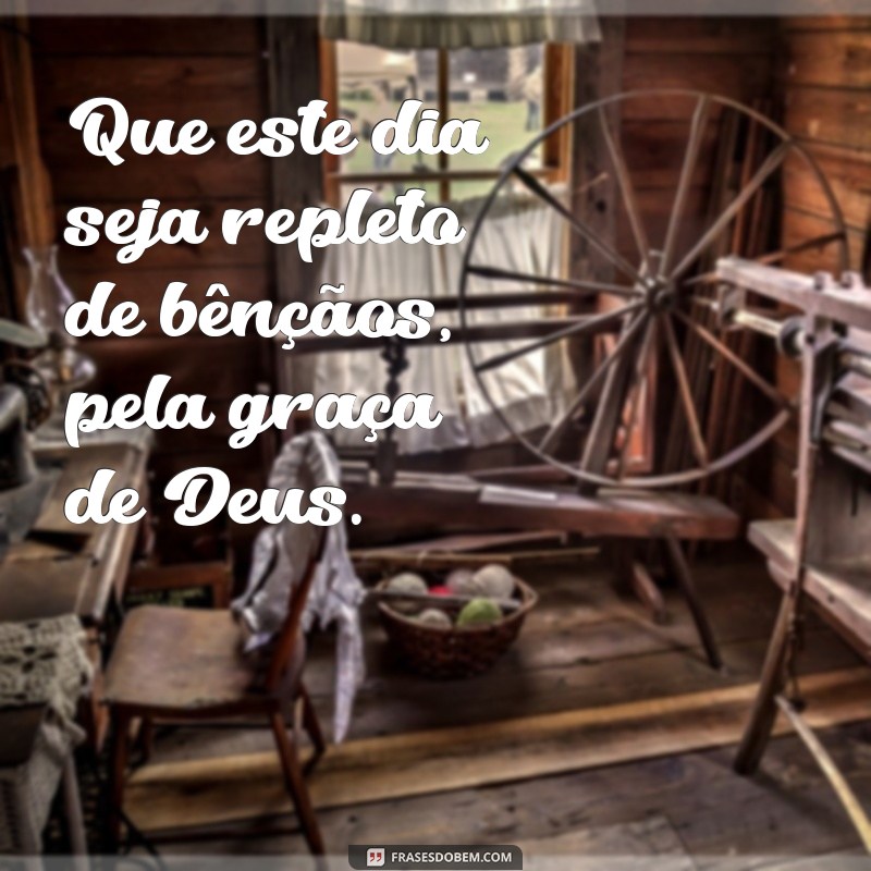 Frases Inspiradoras para Começar o Dia com Deus 