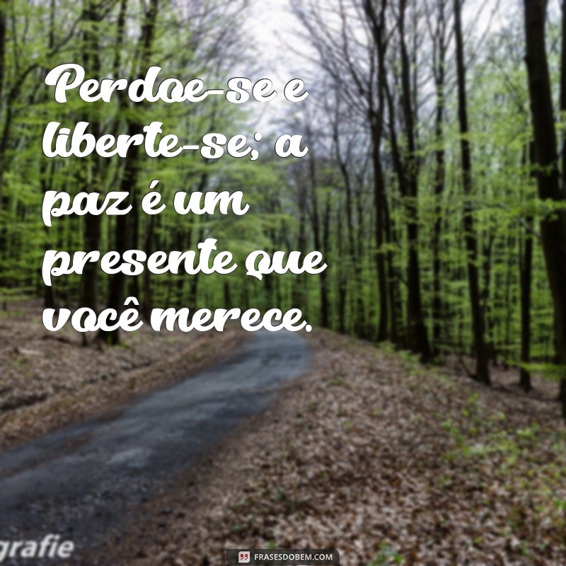 Encontre a Serenidade: Mensagens Inspiradoras para a Paz na Alma 