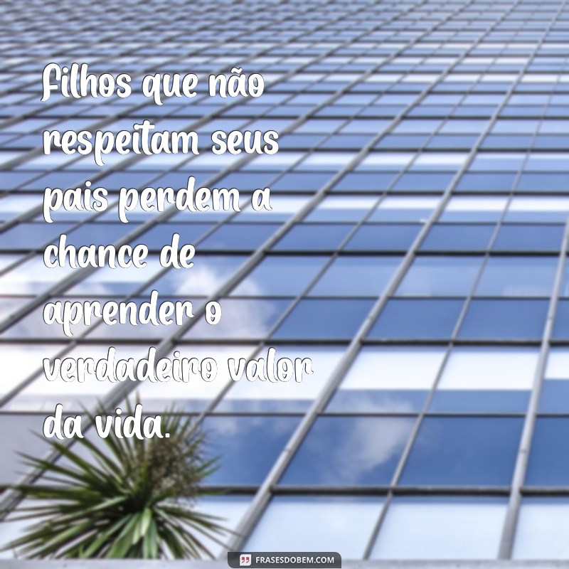 Como Lidar com Filhos que Não Respeitam os Pais: Dicas e Estratégias Eficazes 