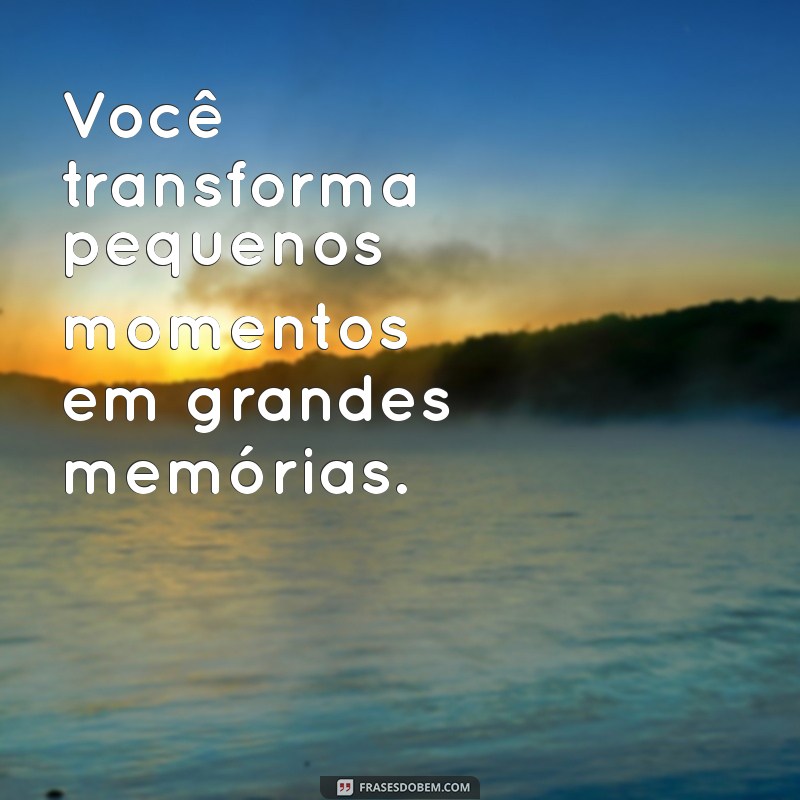 Frases Inspiradoras para Celebrar Pessoas Maravilhosas em Sua Vida 