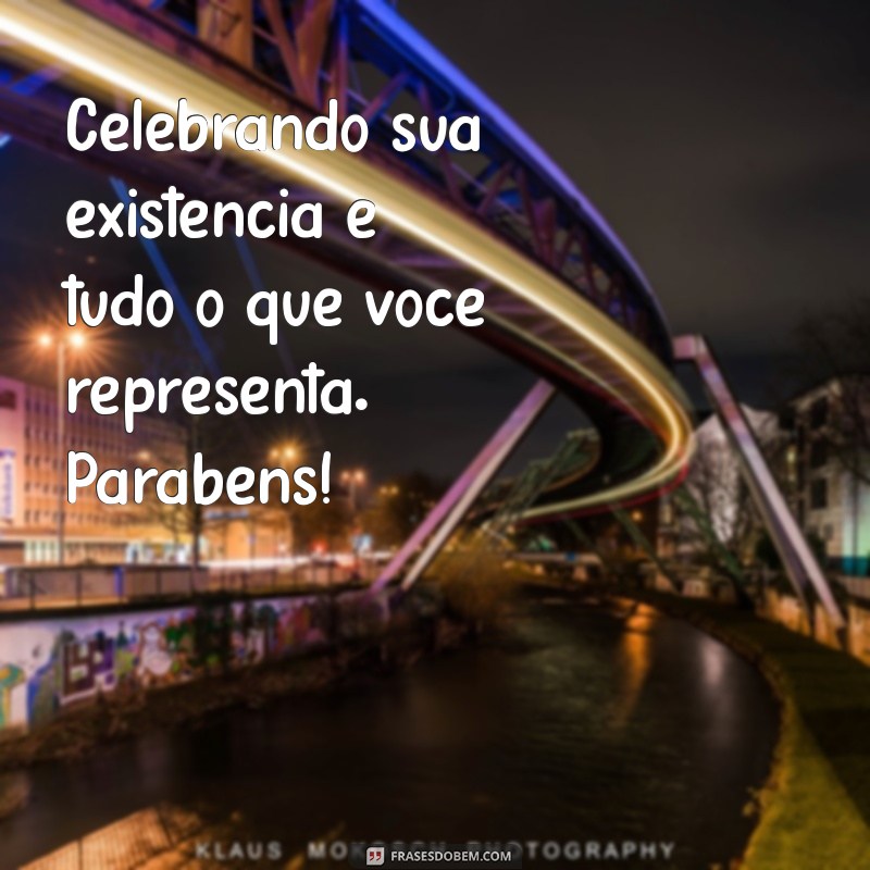 Frases Criativas para Parabéns: Celebre Momentos Especiais com Estilo 