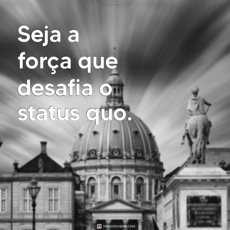 Frases Inspiradoras para o Empoderamento Pessoal: Fortaleça Sua Autoestima 