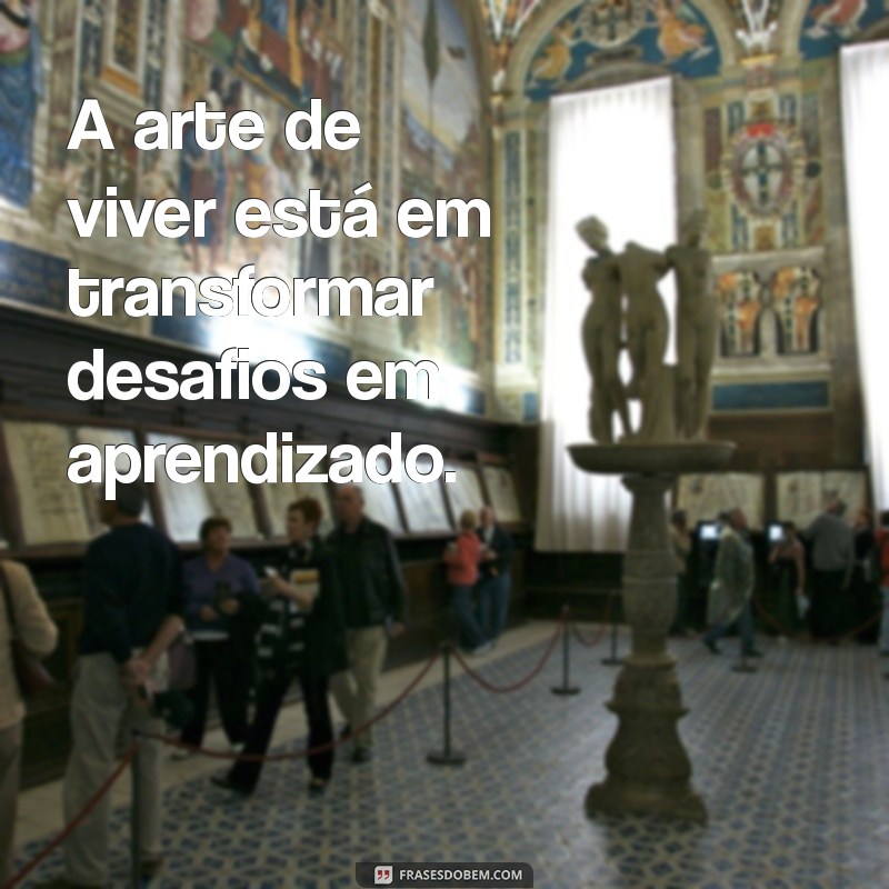 Frases Maneiras: Inspire-se com Citações Criativas e Motivacionais 