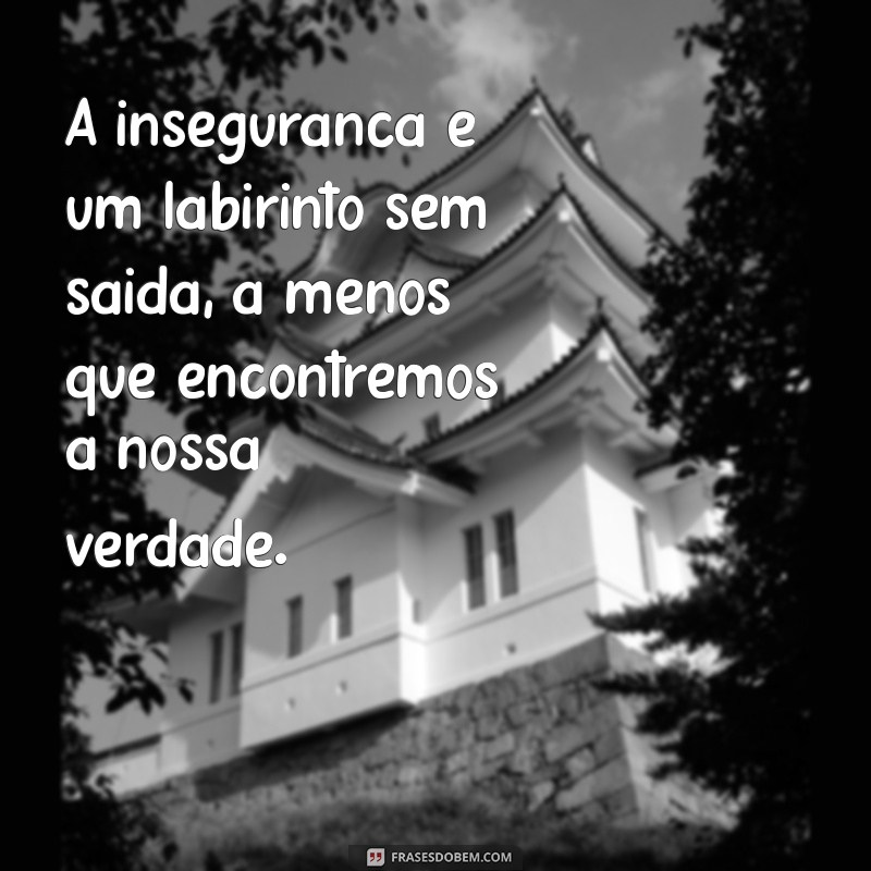 Como Superar a Insegurança Emocional: Dicas e Estratégias Eficazes 