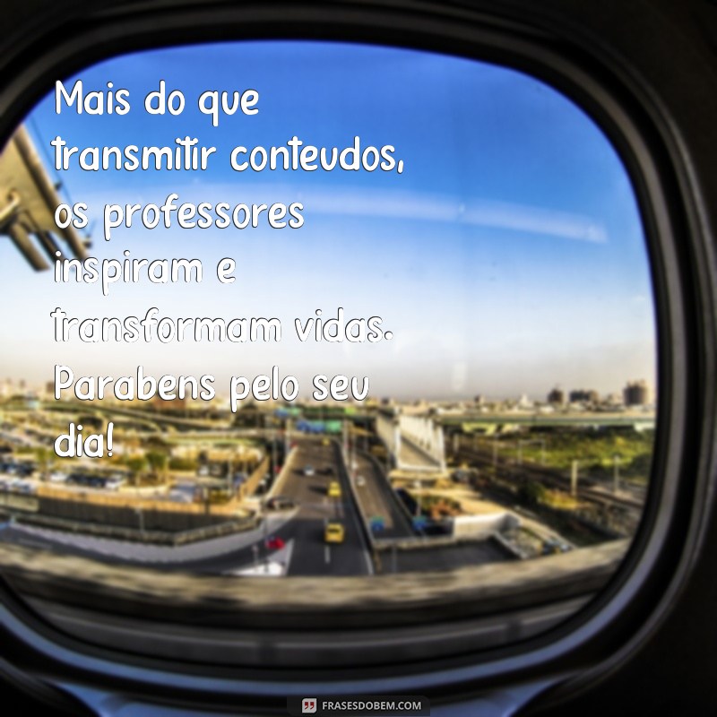 Descubra as melhores frases para homenagear os professores no Dia dos Professores 