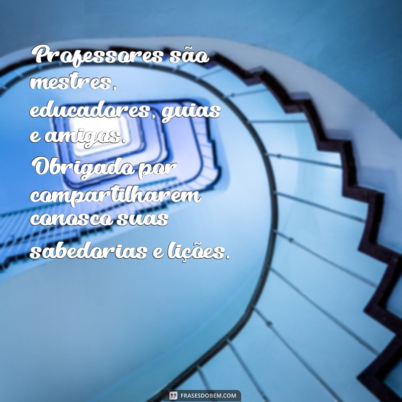 Descubra as melhores frases para homenagear os professores no Dia dos Professores 