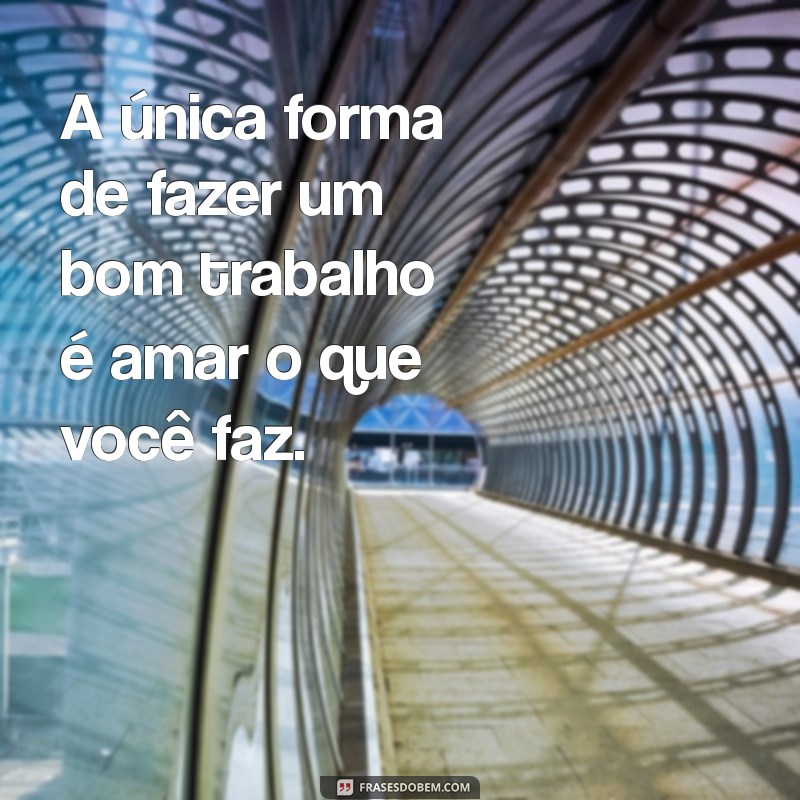 As Melhores Frases Inspiradoras para Transformar Seu Dia 