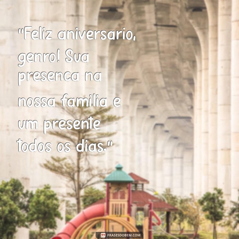 frases de aniversário genro 