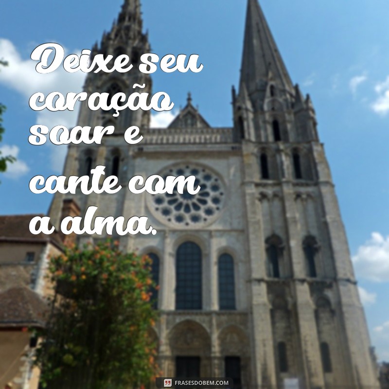 Frases Inspiradoras de Hino para Acompanhar Suas Fotos 