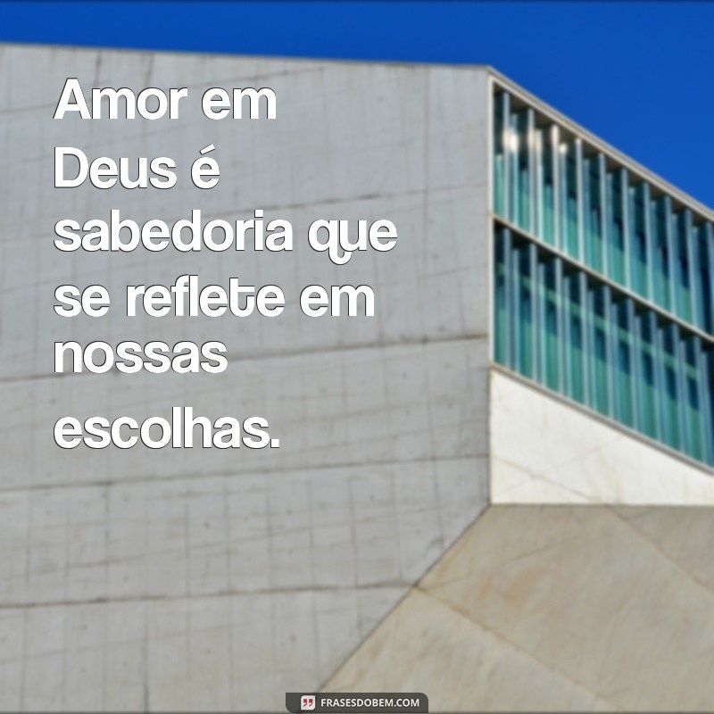 Descubra o Verdadeiro Significado do Amor em Deus: Uma Jornada Espiritual 