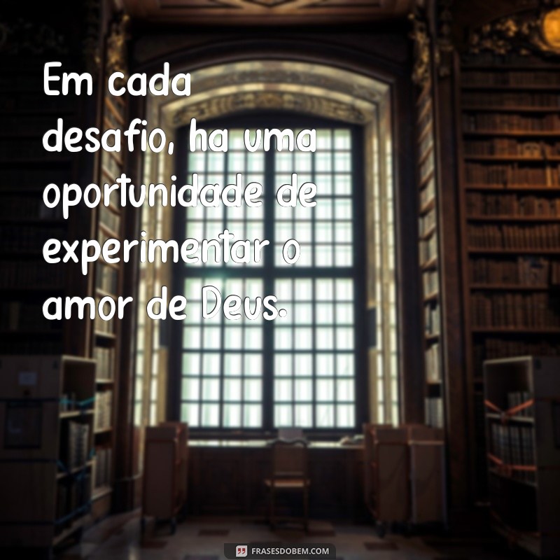 Descubra o Verdadeiro Significado do Amor em Deus: Uma Jornada Espiritual 