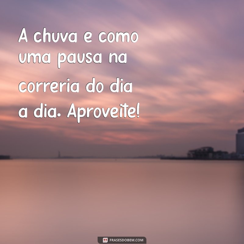 Mensagens Inspiradoras de Bom Dia para Dias Chuvosos 