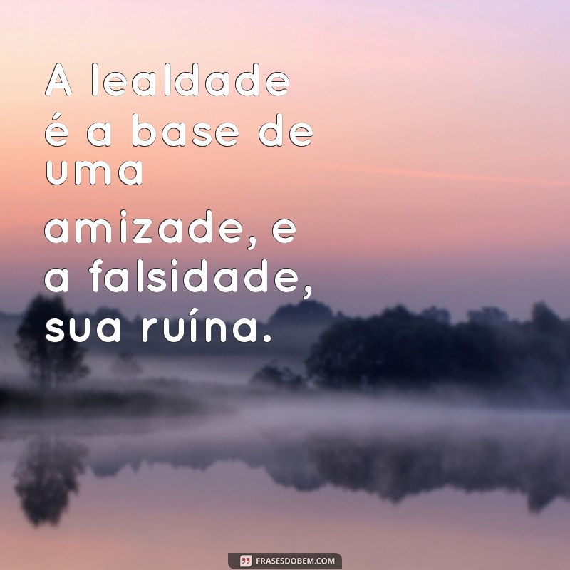 Como Identificar e Lidar com Amigos Falsos: Mensagens que Revelam a Verdade 