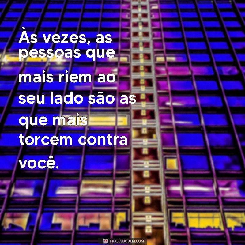 Como Identificar e Lidar com Amigos Falsos: Mensagens que Revelam a Verdade 