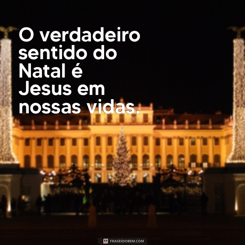 Frases de Natal Evangélicas Curtas: Mensagens Inspiradoras para Celebrar o Nascimento de Jesus 