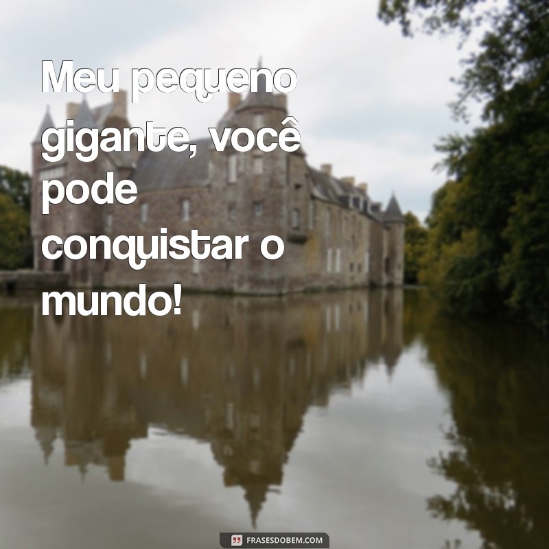 Frases Inspiradoras para Legendar Fotos do Seu Filho 