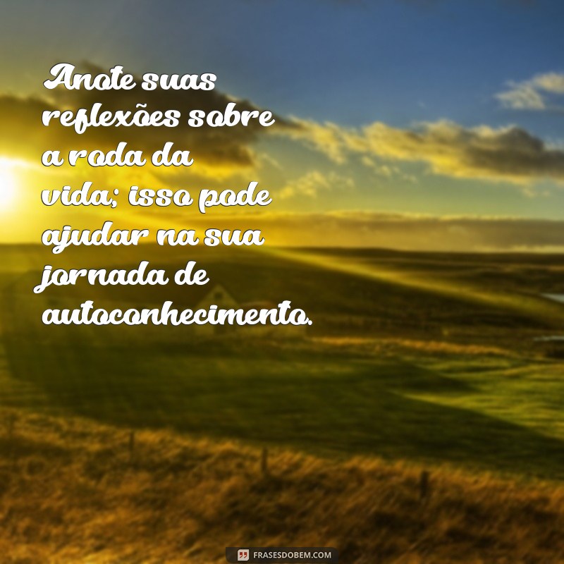 Descubra a Dinâmica da Roda da Vida: Equilibre suas Áreas Pessoais e Profissionais 