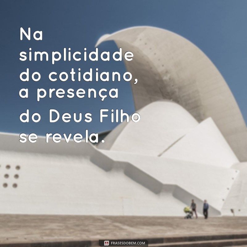 Deus Filho: Compreendendo Seu Papel na Tradição Cristã 