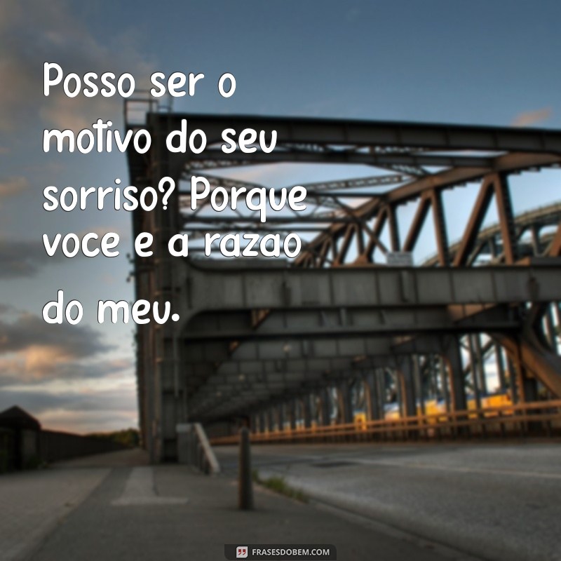 10 Cantadas Safadas que Vão Deixar Qualquer Pessoa Interessada 