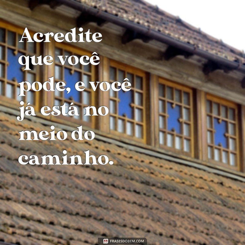 Frases de Otimismo para Status: Inspire Seus Amigos com Mensagens Positivas 