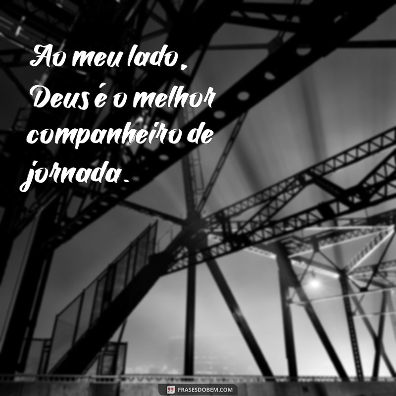 Frases Lindas de Deus para Inspirar Seu Status nas Redes Sociais 