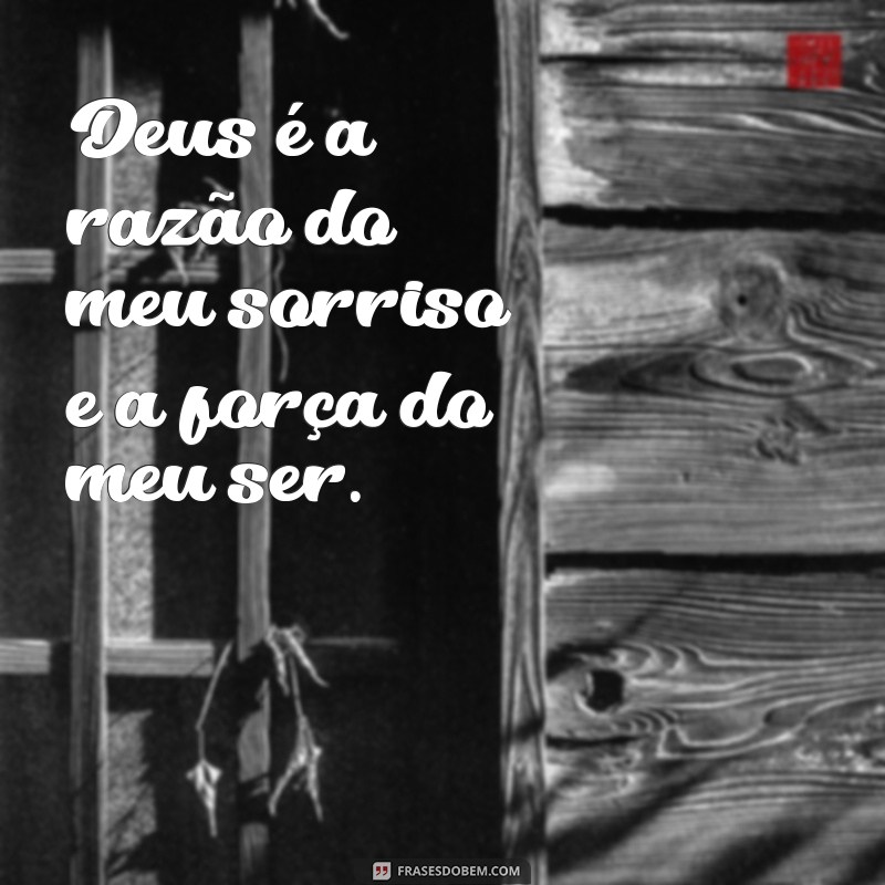 Frases Lindas de Deus para Inspirar Seu Status nas Redes Sociais 