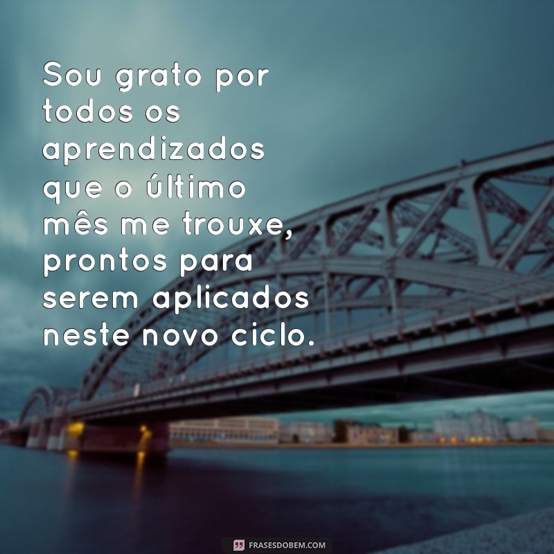 Como Cultivar a Gratidão a Cada Novo Mês: Dicas para Começar com o Pé Direito 