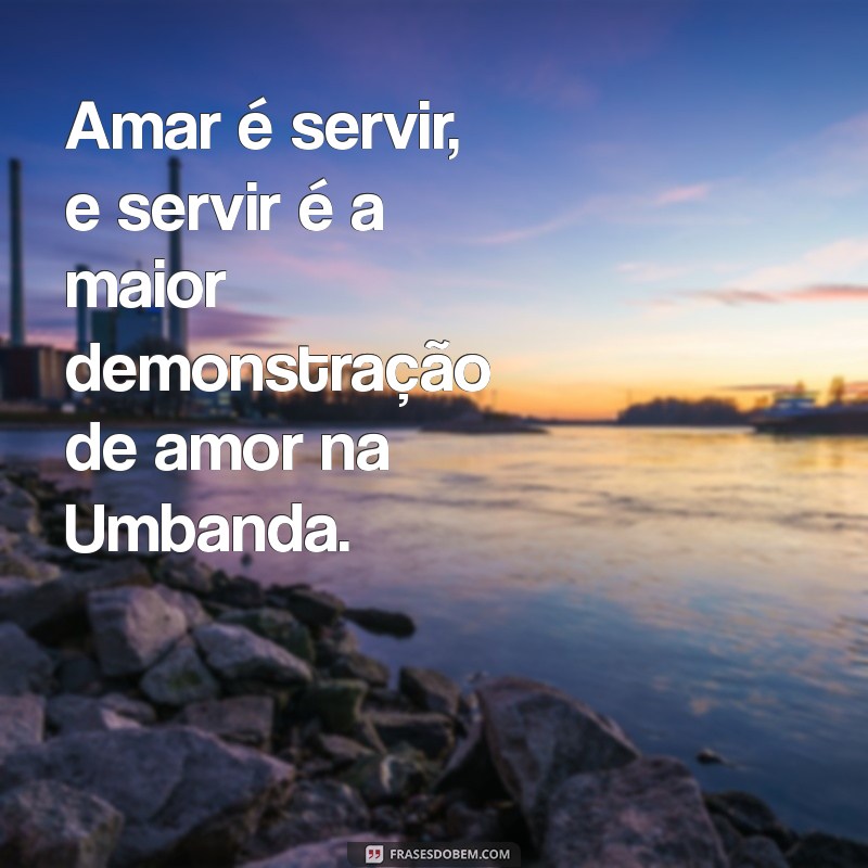 Frases de Amor na Umbanda: Mensagens e Reflexões Espirituais 