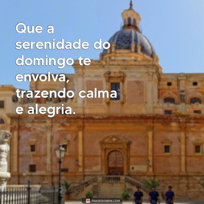 Inspire Seu Domingo de Manhã: Mensagens Motivacionais para Começar a Semana 