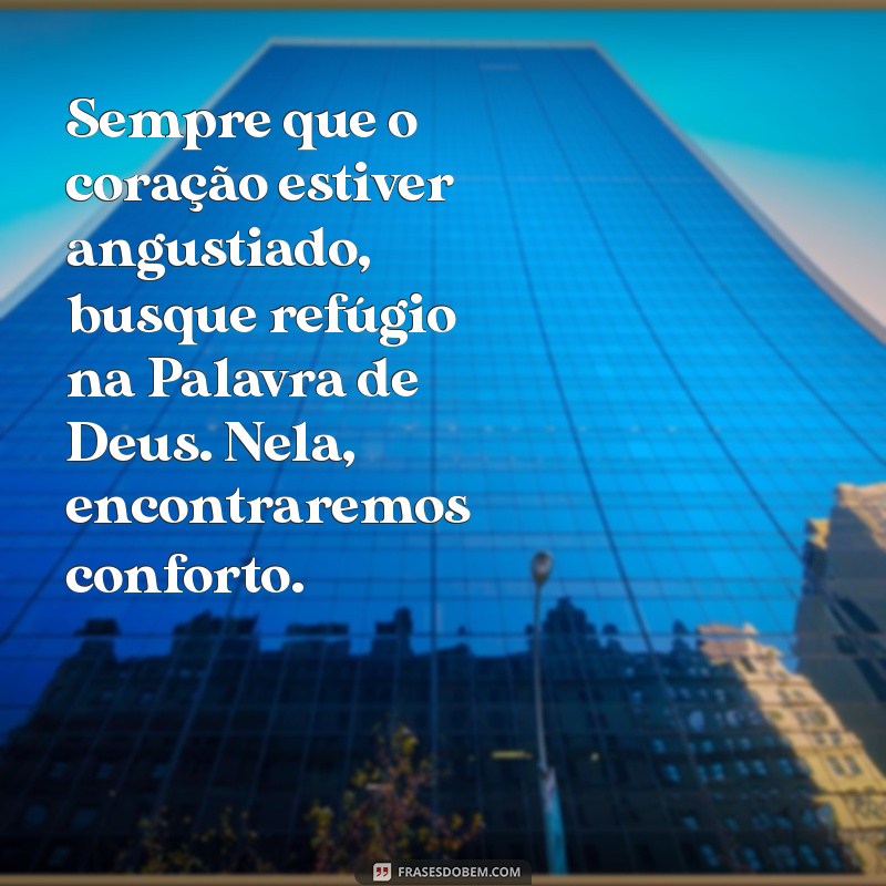 Mensagens de Conforto Evangélicas: Encontre Paz e Esperança em Tempos Difíceis 