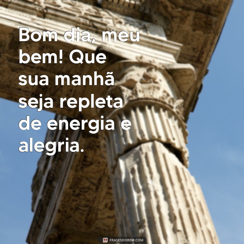 Frases Inspiradoras de Bom Dia para Encantar Sua Namorada 