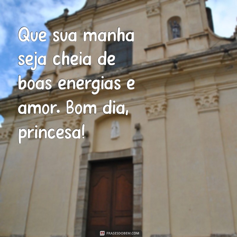 Frases Inspiradoras de Bom Dia para Encantar Sua Namorada 