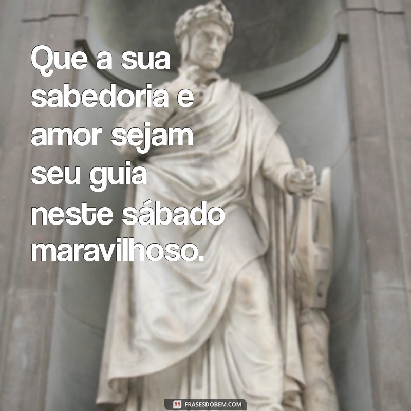 Frases Inspiradoras para um Sábado Feliz: Comece o Fim de Semana com Positividade 