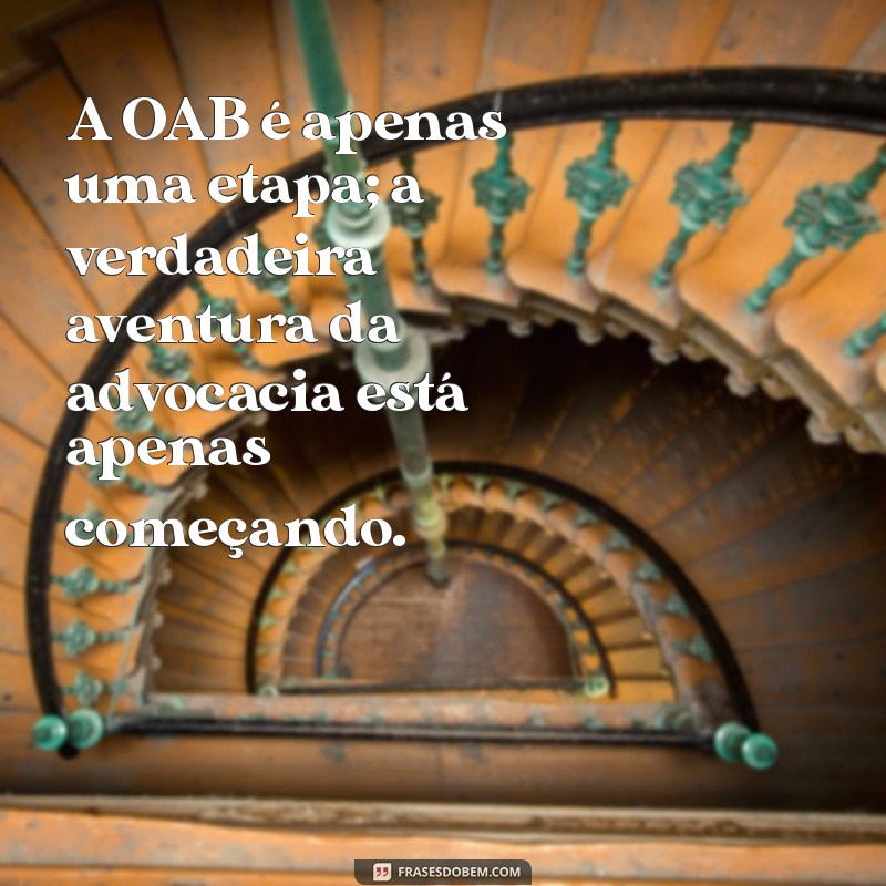 Parabéns! Mensagens Inspiradoras para Celebrar sua Aprovação na OAB 