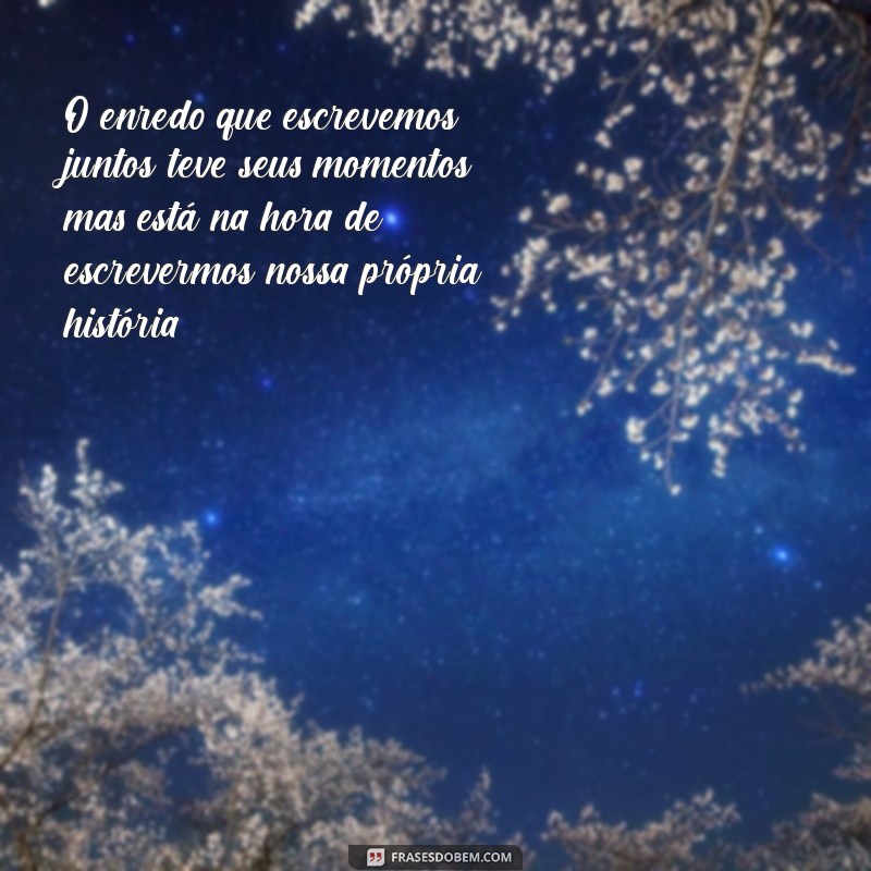 Como Lidar com o Término: Mensagens que Ajudam a Superar o Fim de um Relacionamento 