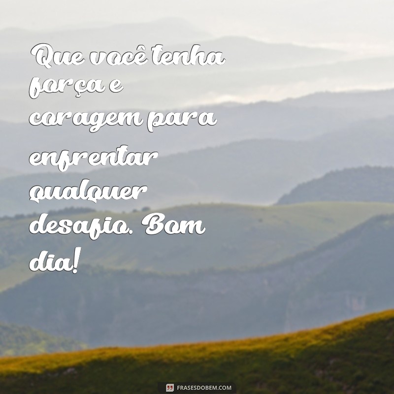 Mensagem de Bom Dua: Inspirações e Frases para Abençoar Seu Dia 