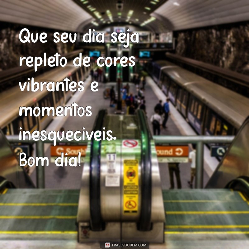 Frases Inspiradoras de Bom Dia com Lápis de Cor: Comece Seu Dia com Alegria 