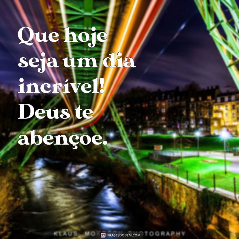 Bom Dia! 10 Mensagens Inspiradoras para Abençoar Seu Dia 