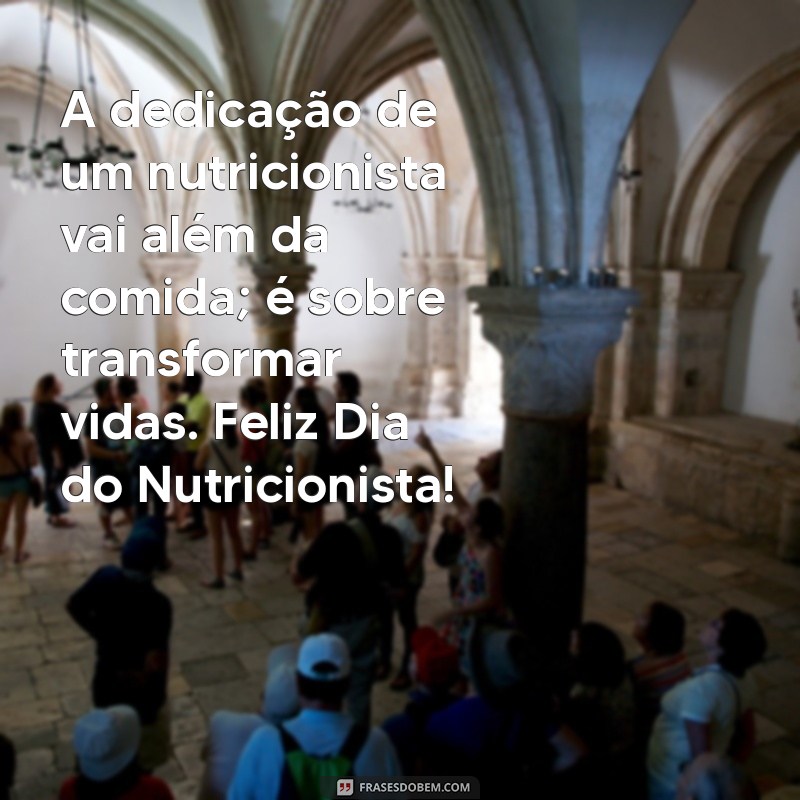 Frases Inspiradoras para Celebrar o Dia do Nutricionista 