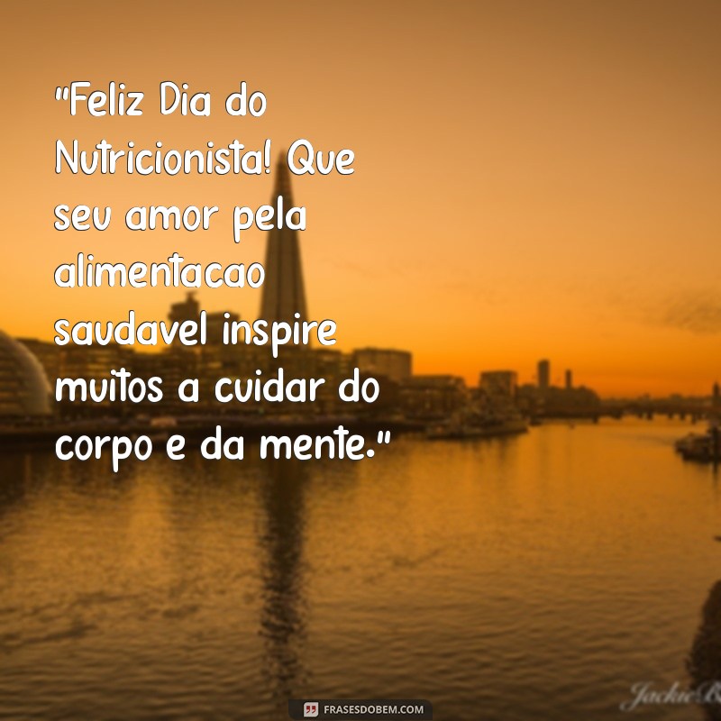 feliz dia do nutricionista frases 