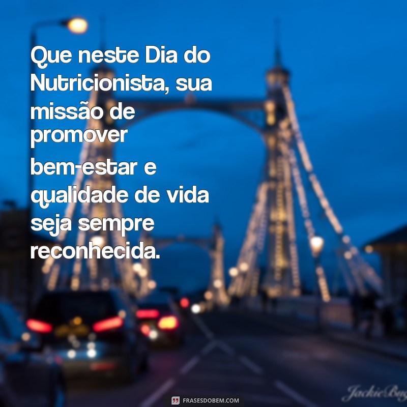 Frases Inspiradoras para Celebrar o Dia do Nutricionista 