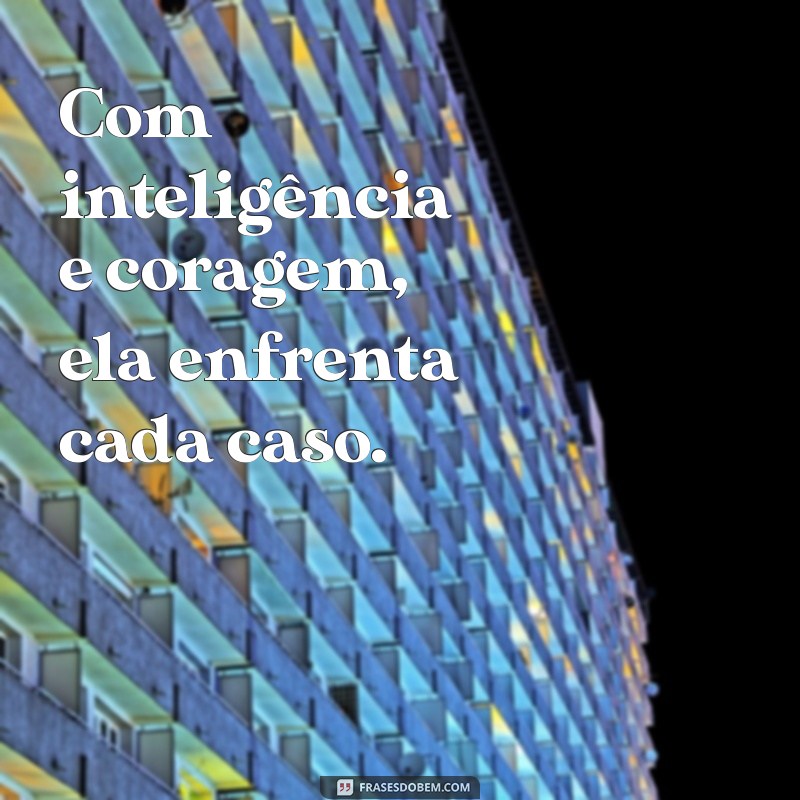 Frases Inspiradoras para Advogadas: O Poder da Palavra na Advocacia 