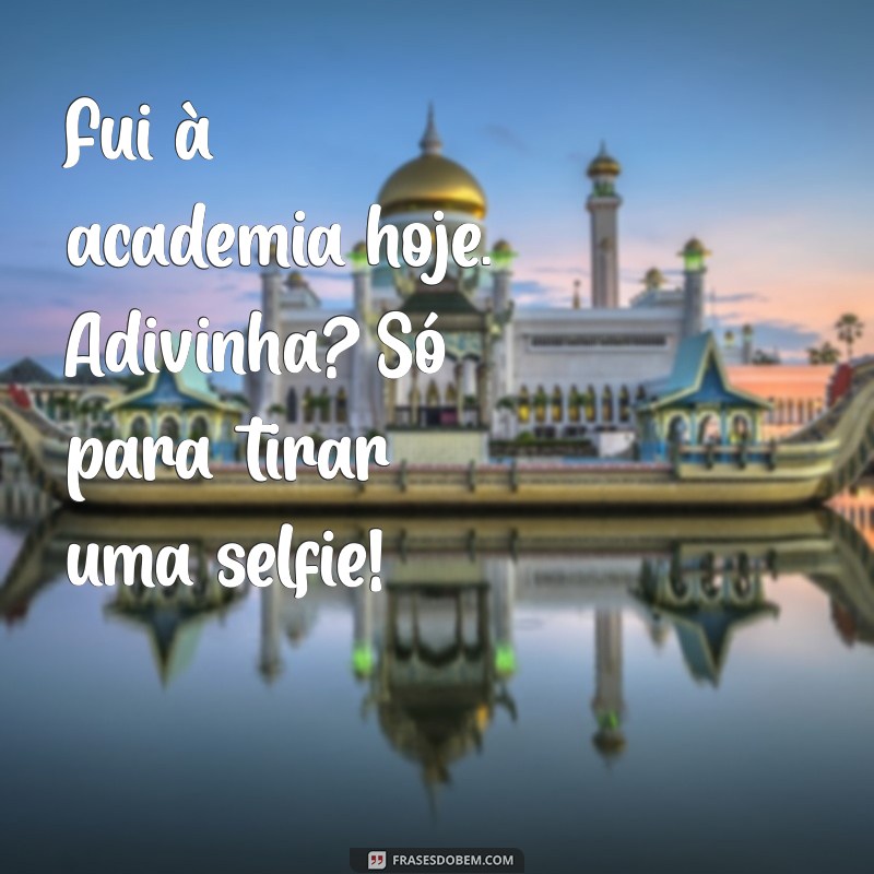 Frases Engraçadas para Legendar Suas Fotos na Academia: Inspire e Divirta! 