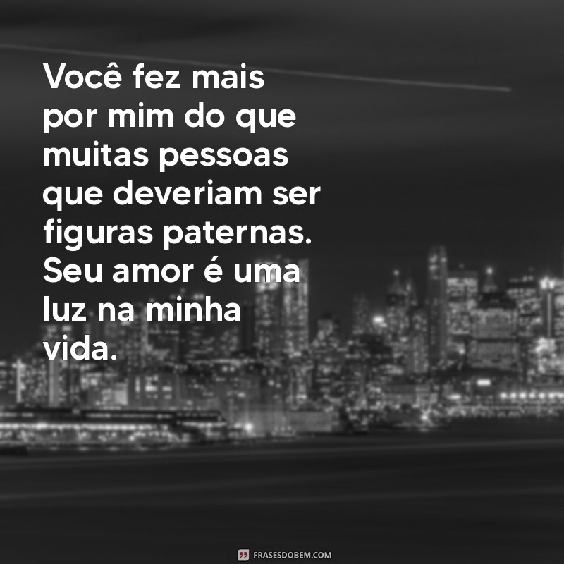 Mensagens Emocionantes para Padrastos: Como Celebrar o Papel de Pai 