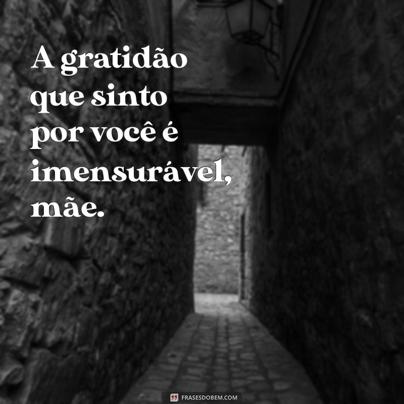 Frases Emocionantes para Celebrar o Dia das Mães: Inspire-se! 