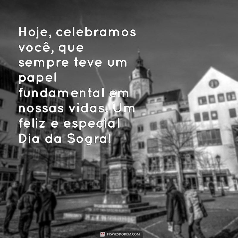 Mensagens Emocionantes para Celebrar o Dia da Sogra 