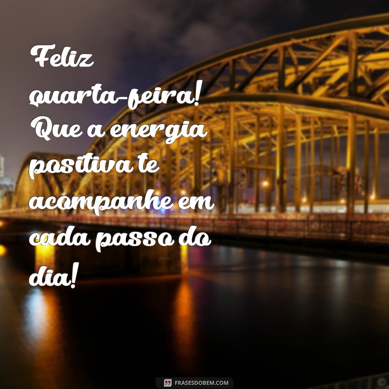 Mensagens Inspiradoras de Bom Dia para uma Quarta-feira Produtiva 