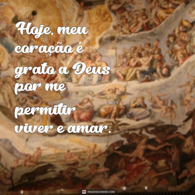 Como Agradecer a Deus por Mais um Dia: Reflexões e Frases Inspiradoras 