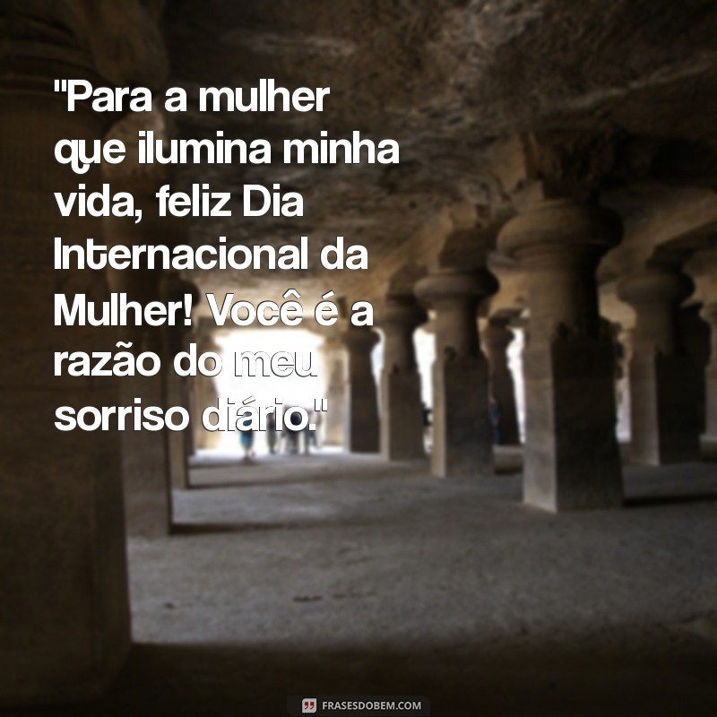 frases dia da mulher namorada 